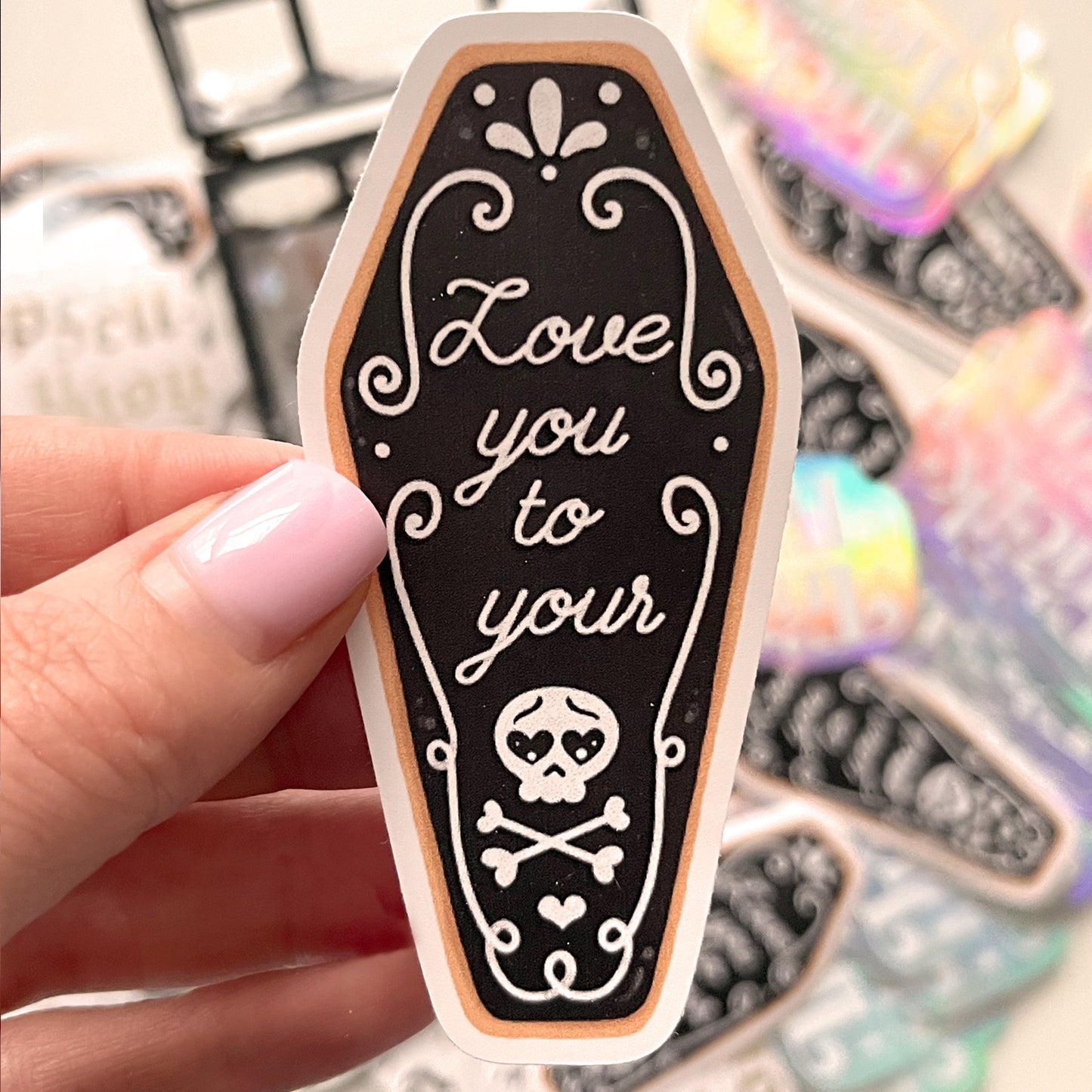 Love You to Your Bones ! Cookie Vinyl Sticker